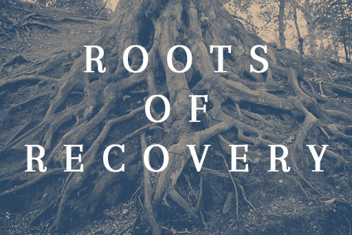 Roots of Recovery